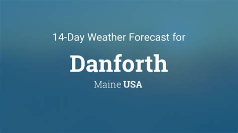 Danforth Weather Forecast