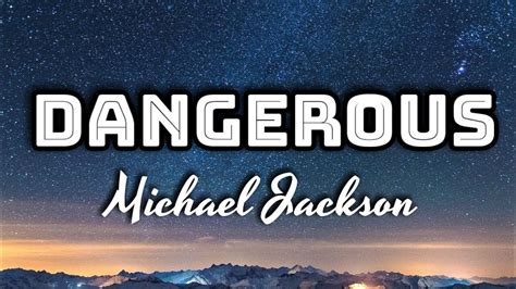 Michael Jackson Dangerous Lyrics Michael Jackson Fanpop