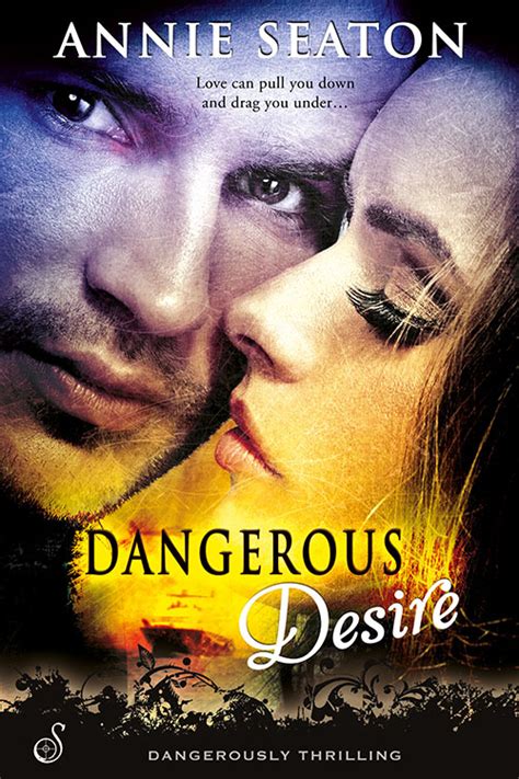 dangerous desire