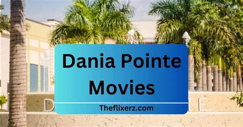 dania pointe movies