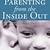 daniel siegel parenting from the inside out