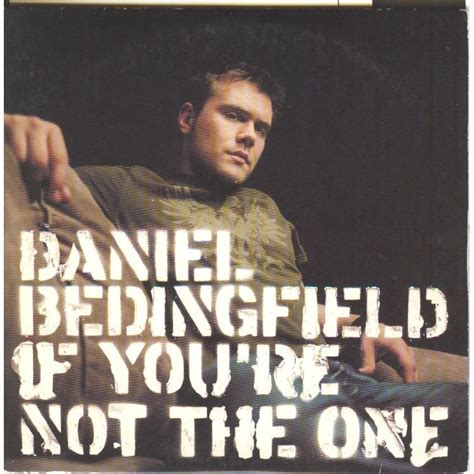 daniel bedingfield you're not the one