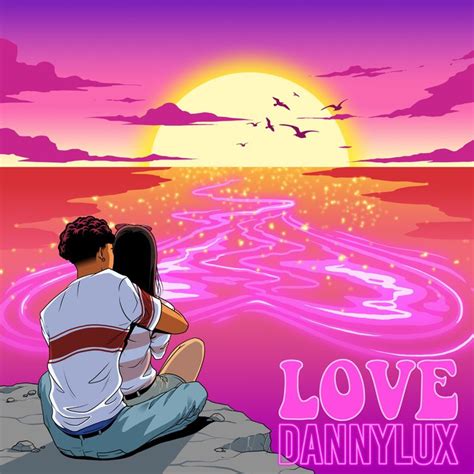 danny lux love album