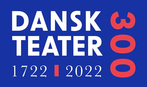 dansk teater 300 år