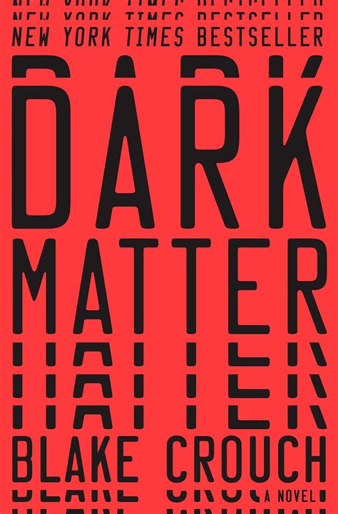 dark matter blake crouch