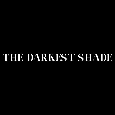 darkest shade
