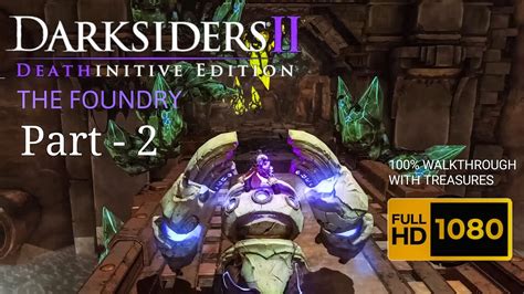Darksiders 2 The Foundry Walkthrough