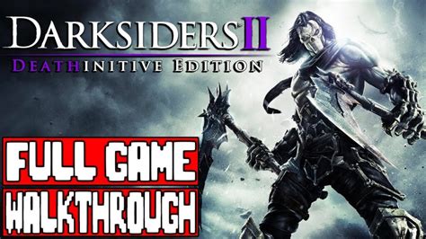Darksiders 2 Video Walkthrough