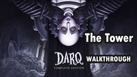 Darq Tower Walkthrough