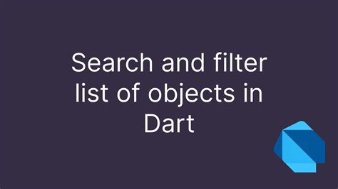 Dart Filter List Of Objects