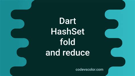 Dart Fold Vs Reduce