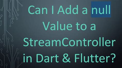 Dart Streamcontroller Example
