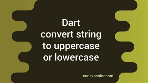 Dart String Uppercase