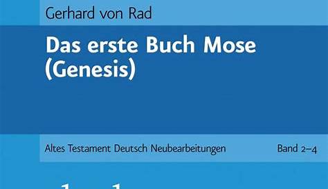 Das erste Buch Mose. Genesis. (=Das Alte Testament Deutsch 2/4. Neues