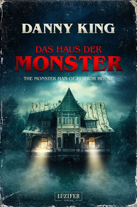 Incredible Das Haus Der Monster