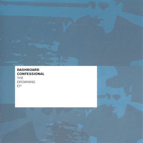 Dashboard Confessional Drowning Ep