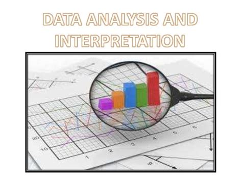 Data Analysis and Interpretation