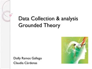 Data Collection Methods Grounded Theory