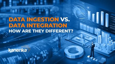 Data Ingestion Vs Data Integration