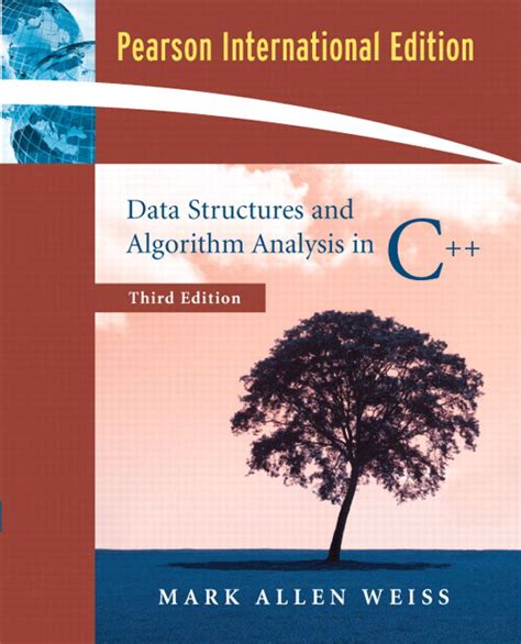 data structures and algorithm analysis in c ++ third edition