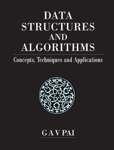 data structures and algorithms concepts techniques and applications gav pai