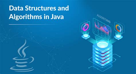 data structures and algorithms topics in java