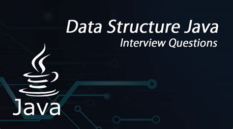 data structures in java interview questions