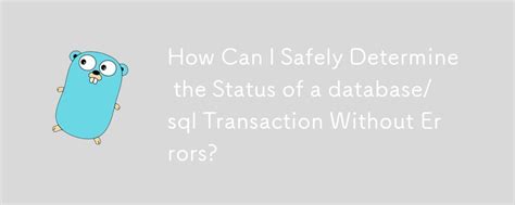 database sql golang errors