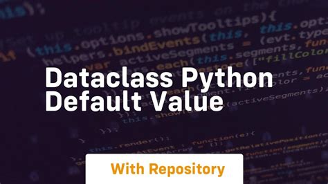 dataclass python default value