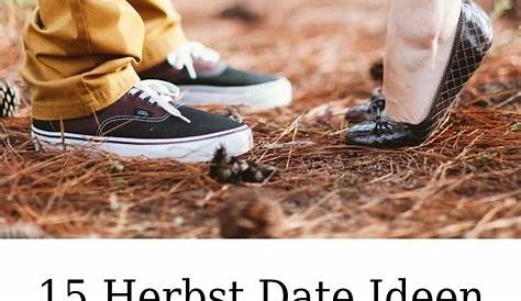 Date Ideen für den Herbst | Date ideen, Herbst und Liebestipps