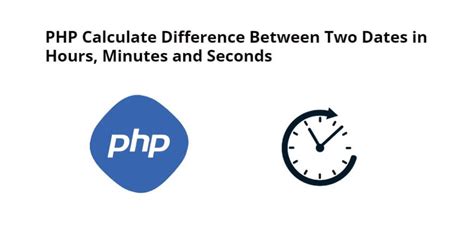 date and time difference in php