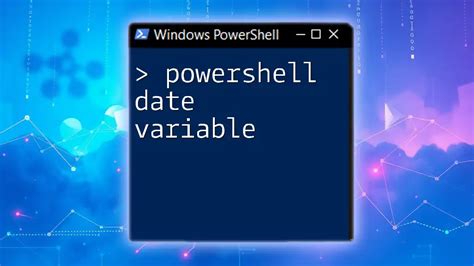 Date And Time Variable In Powershell