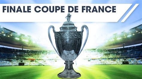 date finale coupe de france foot 2024