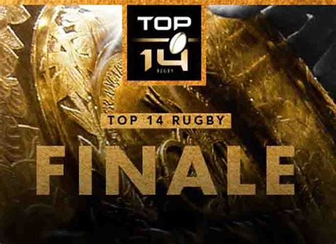 date finale top 14 rugby