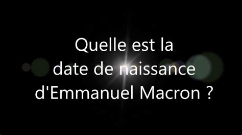 date naissance macron emmanuel