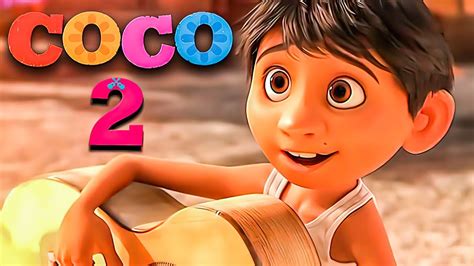 Coco 2 Release date cast and everything you need to know no trailer sequel YouTube