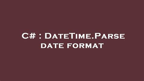 datetime parse utc format c#