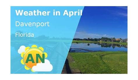 Davenport, FL April weather forecast and climate
