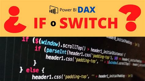 dax if vs. switch
