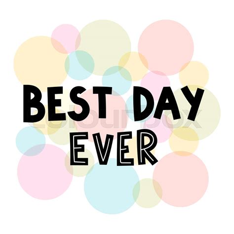 day ever best