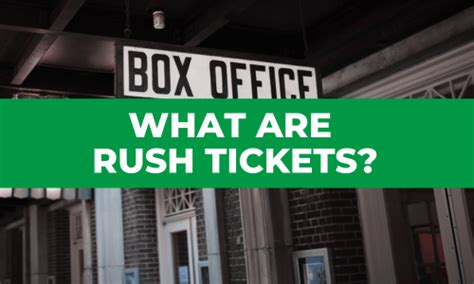 day of rush tickets