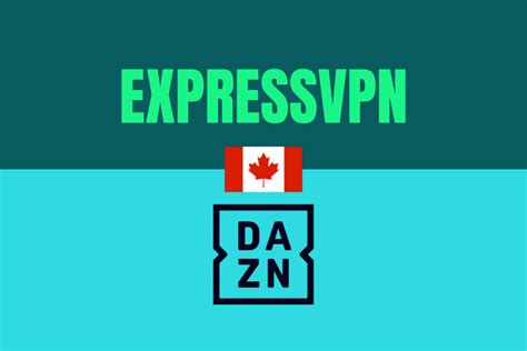 dazn canada vpn expressvpn