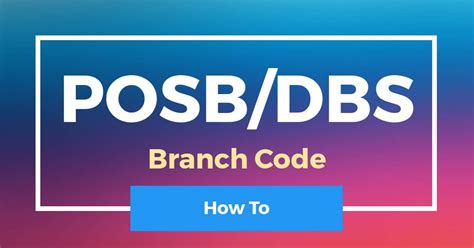 dbs bank swift code branch code singapore