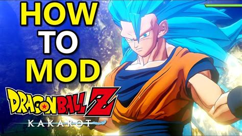 dbz kakarot how to mod