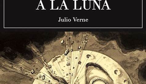 Libro: De La Tierra A La Luna ( Julio Verne) - $ 250,00 en Mercado Libre