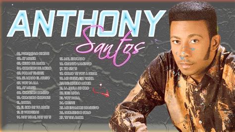 de donde es antony santos