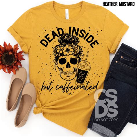 Dead Inside But Caffeinated Screen Print