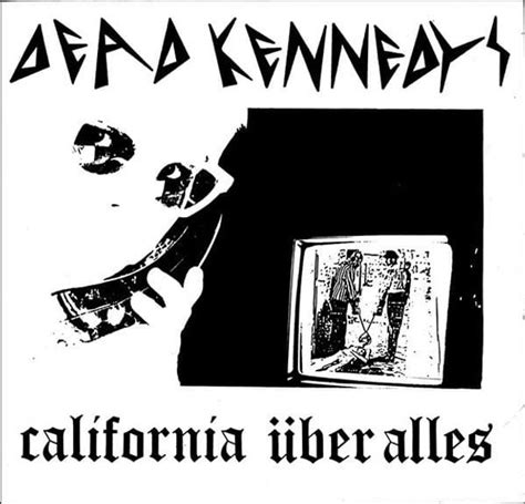 dead kennedys california ueber alles lyrics