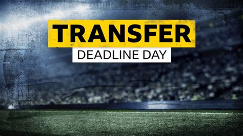 deadline day transfers 2024