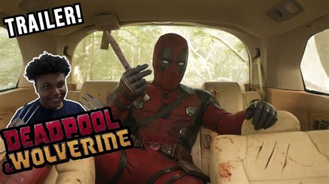 deadpool and wolverine trailer reaction